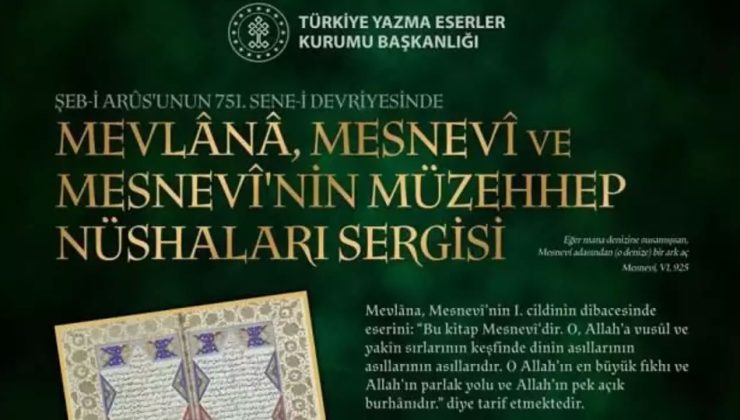 ‘Mevlana, Mesnevi ve Mesnevi’nin Müzehhep Nüshaları Sergisi’ açıldı